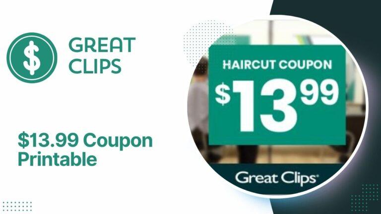 $13.99 Great Clips Coupons Printable