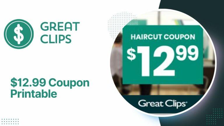 Great Clips $12.99 Coupon Printable