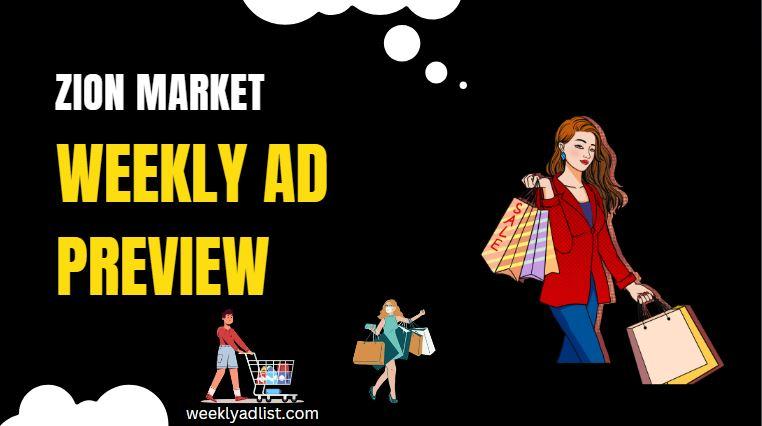 Zion Market Weekly Ad