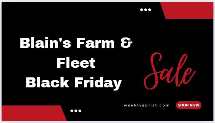 Blain's Farm & Fleet Black Friday